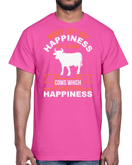 money can’t buy happiness but it can buy cows which is pretty much the same happiness Style 1#- cow- Cotton Tee