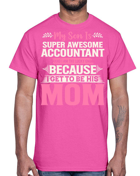 my son is super awesome accountant 1111#- accountant- Cotton Tee