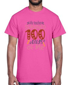 my teacher grade survived one hundred days of me 551#- one hundred days- Cotton Tee