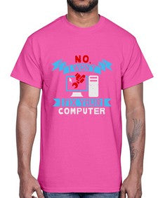 no i wont fix your computer 20#- computer- Cotton Tee