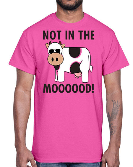 not in the mooood - cow- Cotton Tee