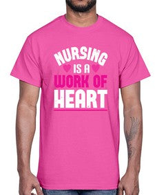 nursing is a work of heart Style 1265#- nurse- Cotton Tee