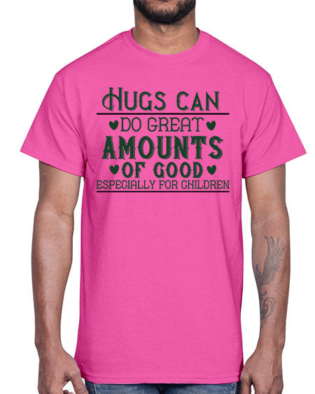 oHugs can do great amounts of good especially for children Style 171#- kids- Cotton Tee