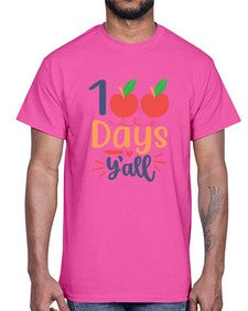 one hundred days yall 589#- one hundred days- Cotton Tee
