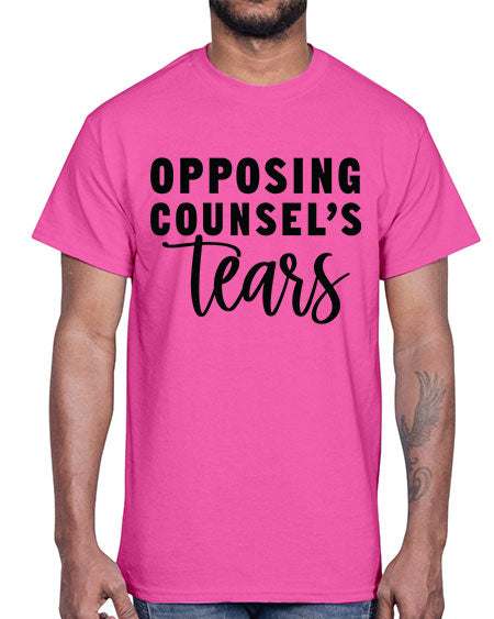 opposing counsel s tears 1295#- lawyer- Cotton Tee