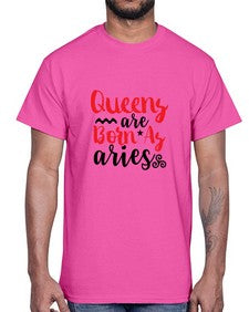 queens Are Born As Aries 384#- aries- Cotton Tee