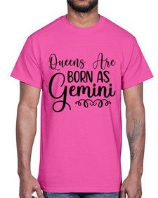 queens are born as gemini 393#- gemini- Cotton Tee