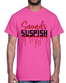 saunds suspish 1037#- true crime- Cotton Tee