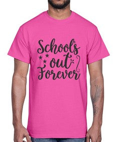 schools out forever 802#- general school- Cotton Tee