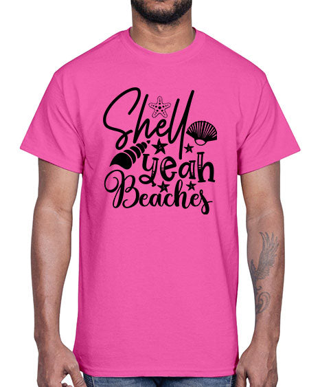 shell yeah beaches Style 75#- summer- Cotton Tee