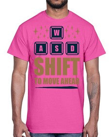 shift to move ahead 149#- video games- Cotton Tee