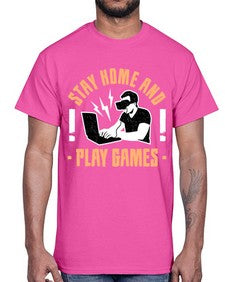 stay home and play game 153#- video games- Cotton Tee