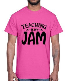 teaching is my jam Style 403#- teacher- Cotton Tee