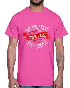 the greatest dishes are very simple 416#- cooking- Cotton Tee