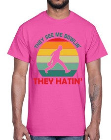 they see me bowlin they 916#- bowling- Cotton Tee