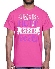 this is not a beer belly 1648#- beer- Cotton Tee
