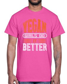 vegan girls do it better 452#- vegan- Cotton Tee