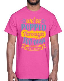 weve popped through days in a flash 997#- general school- Cotton Tee
