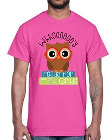 whooos ready for fifth grade 999#- fifth grade- Cotton Tee