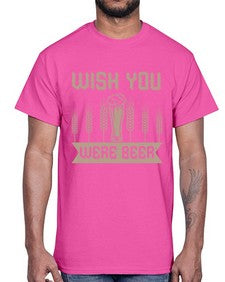 wish you were beerr 1785#- beer- Cotton Tee