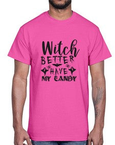 witch better have my candy 15#- witch- Cotton Tee