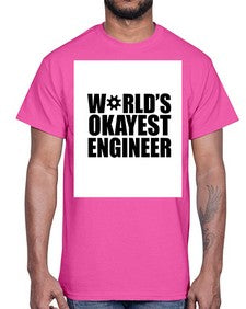 worlds okayest engineer 1661#- engineer- Cotton Tee