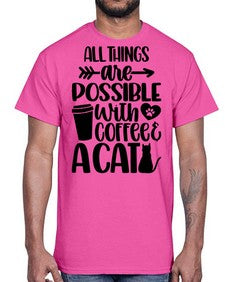 All Things Are Possible Style 74#- cats- Cotton Tee