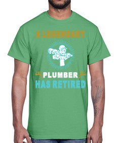 ALegendaryPlumberHasRetiredTshirt565#- plumber- Cotton Tee