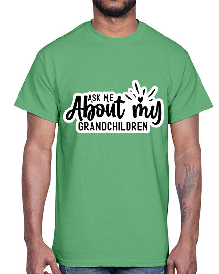 Ask Me About My Grandchildren 271#- baby- Cotton Tee