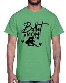 Ballet mom 75#- ballet- Cotton Tee