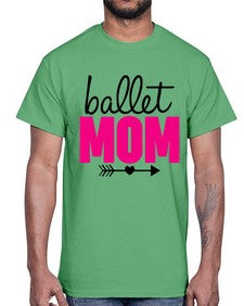 Ballet mom 76#- ballet- Cotton Tee
