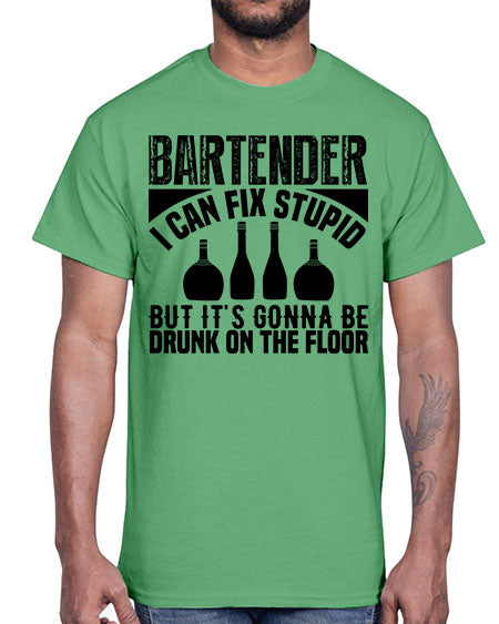 Bartender I can fix Style 54#- bartender- Cotton Tee