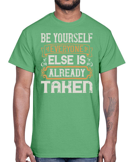Be yourself everyone else is already taken Style 94#- pig- Cotton Tee