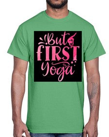 But First Yoga  188#- yoga- Cotton Tee