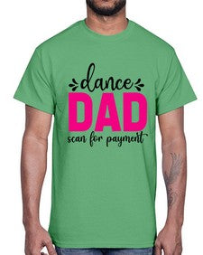 Dance dad scan for payment 86#- ballet- Cotton Tee