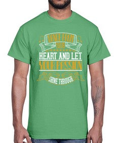 Dance from your heart and let your passion shine through 7#- dance2- Cotton Tee