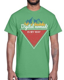 Digital Nomad is My Way 20#- internet- Cotton Tee