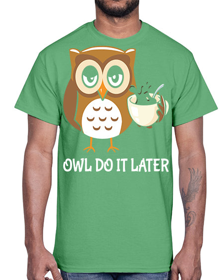 Do It Later funny Cute A TurtleRabbit 4#- owl- Cotton Tee