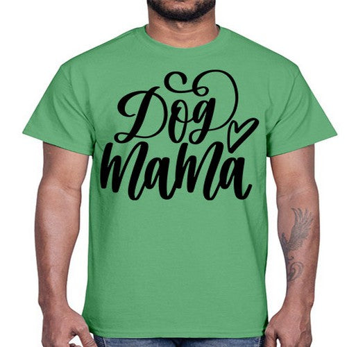 Dog Mama Style 29#- dogs- Cotton Tee