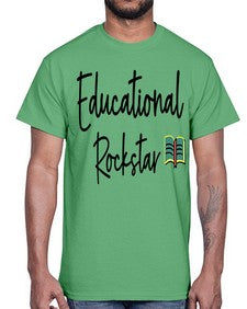 Educational Rockstar 46#- teacher- Cotton Tee