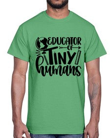 Educator Of Tiny Humans Style 744#- teacher- Cotton Tee