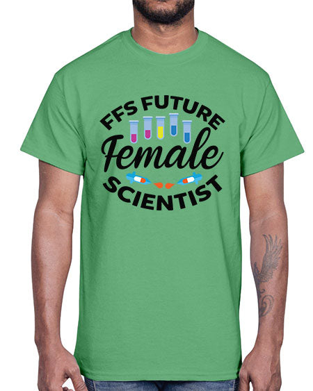 FFS Future Female Scientist 272#- general science- Cotton Tee