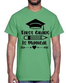 First Grade Is Magical 141#- first grade- Cotton Tee