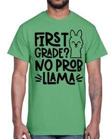First Grade No Prob 153#- first grade- Cotton Tee