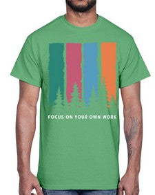 Focus on Your Own Work 14#- internet- Cotton Tee