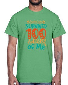 Fourth Grade survived one hundred days of me 203#- one hundred days- Cotton Tee