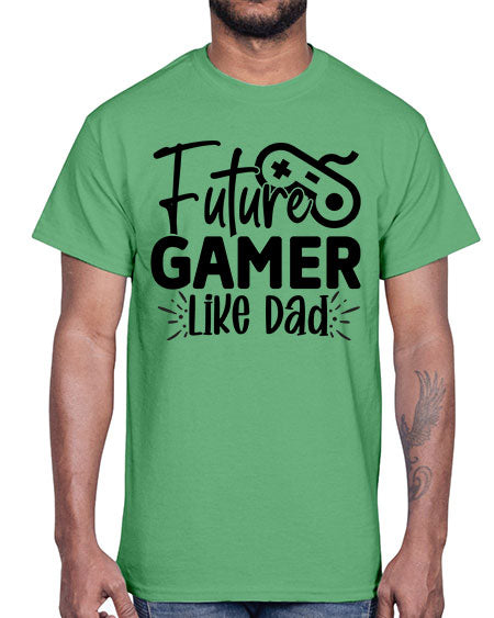 Future Gamer Like Dad 312#- kids- Cotton Tee