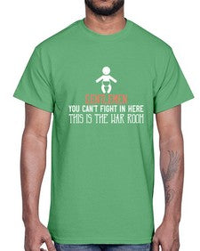 Gentlemen you cant fight in here This is the war room 22#- funny- Cotton Tee