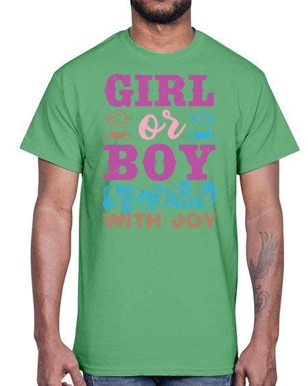 Girl or boy we are filled with joy Style 82#- baby shower- Cotton Tee