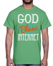 God bless internet 78#- internet- Cotton Tee